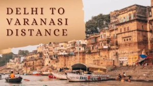 Delhi-to-Varanasi-Distance-1